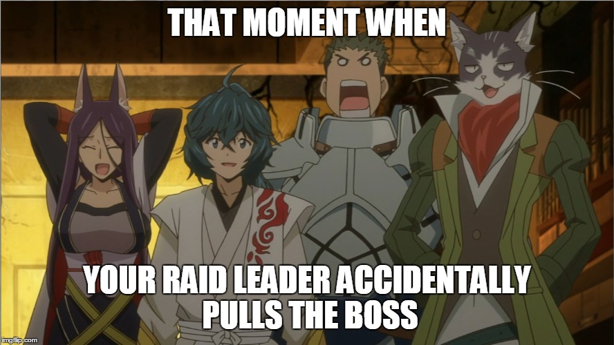THAT MOMENT WHEN YOUR RAID LEADER ACCIDENTALLY PULLS THE BOSS | made w/ Imgflip meme maker