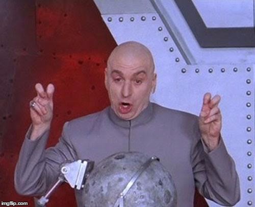 Dr Evil Laser Meme | image tagged in memes,dr evil laser | made w/ Imgflip meme maker