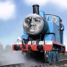 thomas is biggie smalls Blank Meme Template