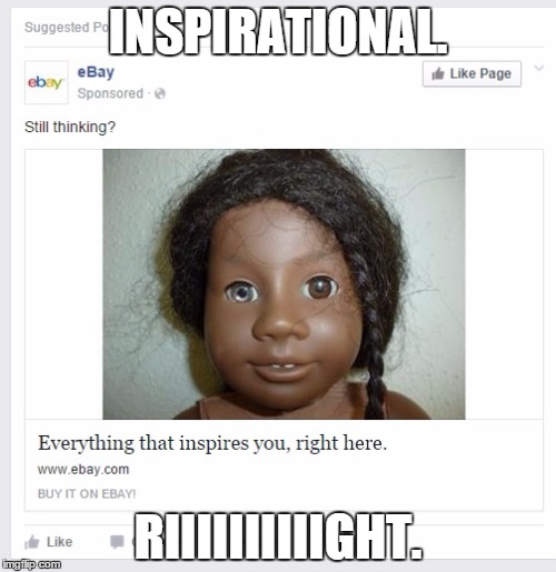 INSPIRATIONAL. RIIIIIIIIIIGHT. | made w/ Imgflip meme maker