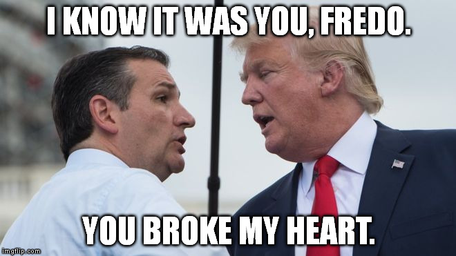 I KNOW IT WAS YOU, FREDO. YOU BROKE MY HEART. | made w/ Imgflip meme maker