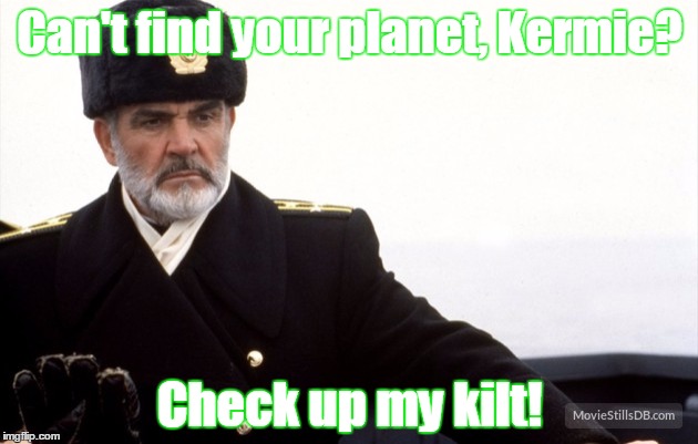 Can't find your planet, Kermie? Check up my kilt! | image tagged in kermit vs connery | made w/ Imgflip meme maker