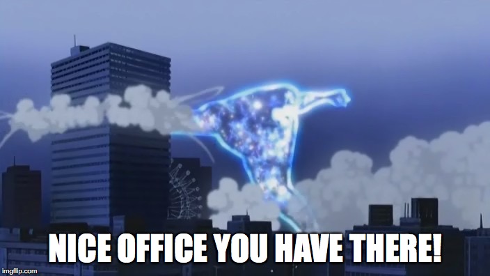 Shinjin Smash | NICE OFFICE YOU HAVE THERE! | image tagged in shinjin smash | made w/ Imgflip meme maker