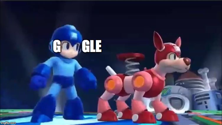 Megaman and Rush | G        GLE | image tagged in megaman and rush | made w/ Imgflip meme maker