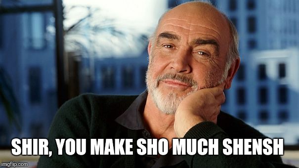 SHIR, YOU MAKE SHO MUCH SHENSH | image tagged in sean | made w/ Imgflip meme maker