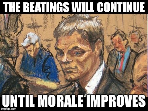 THE BEATINGS WILL CONTINUE UNTIL MORALE IMPROVES | made w/ Imgflip meme maker