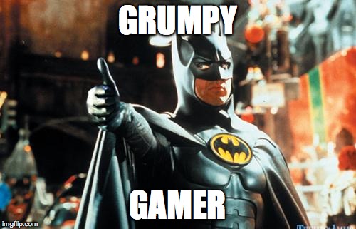Batman Approves | GRUMPY GAMER | image tagged in batman approves | made w/ Imgflip meme maker