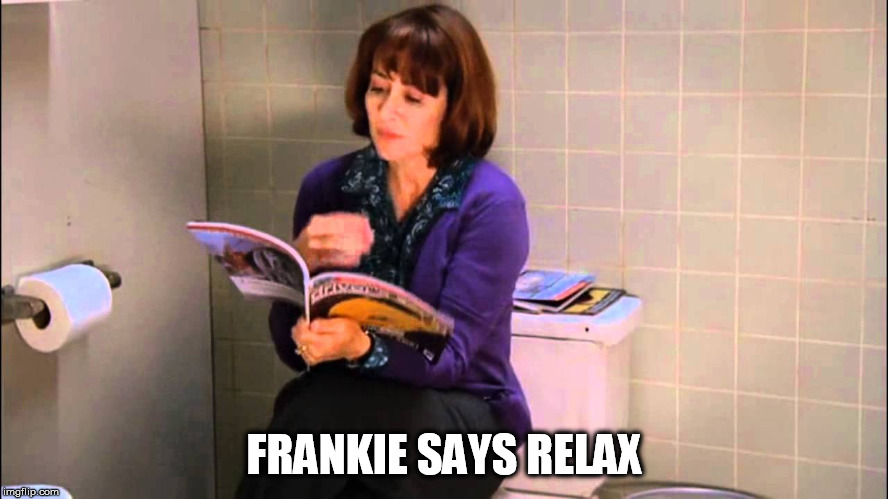 frankie | FRANKIE SAYS RELAX | image tagged in middle of nowhere | made w/ Imgflip meme maker