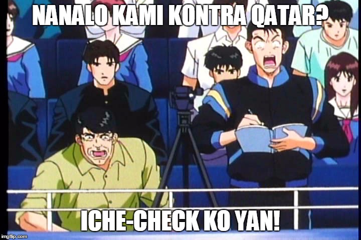 NANALO KAMI KONTRA QATAR? ICHE-CHECK KO YAN! | made w/ Imgflip meme maker