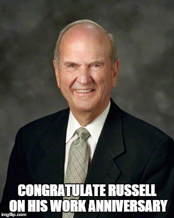 CONGRATULATE RUSSELL ON HIS WORK ANNIVERSARY | made w/ Imgflip meme maker