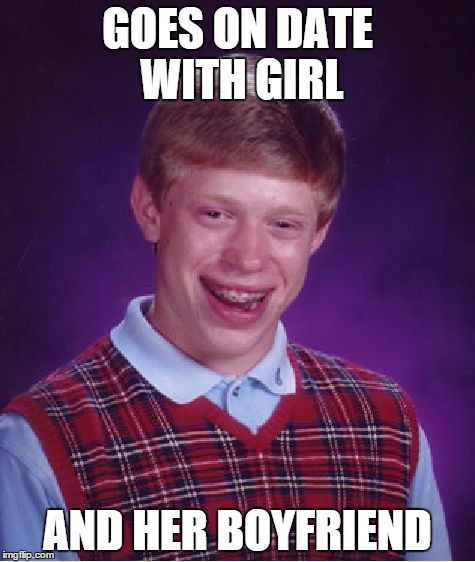 Bad Luck Brian Meme - Imgflip