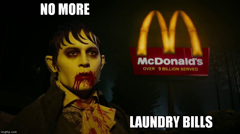 McJonny | NO MORE LAUNDRY BILLS | image tagged in mcjonny | made w/ Imgflip meme maker