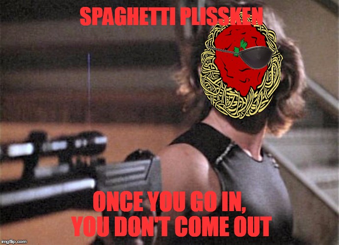 SPAGHETTI PLISSKEN ONCE YOU GO IN, YOU DON'T COME OUT | made w/ Imgflip meme maker