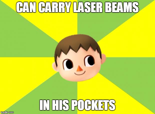 Bad Luck Villager | CAN CARRY LASER BEAMS IN HIS POCKETS | image tagged in memes,bad luck villager | made w/ Imgflip meme maker