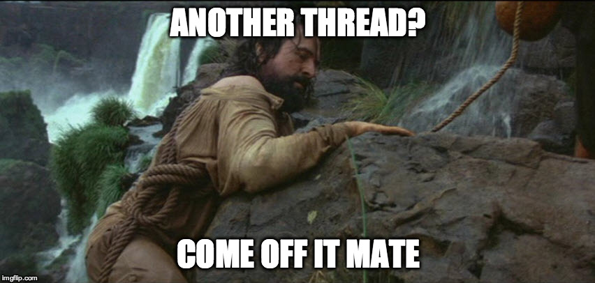 ANOTHER THREAD? COME OFF IT MATE | made w/ Imgflip meme maker