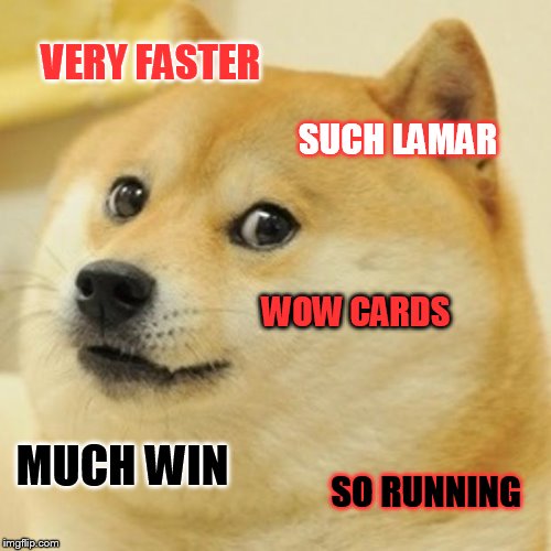 Lamar Doge | VERY FASTER SUCH LAMAR WOW CARDS MUCH WIN SO RUNNING | image tagged in memes,doge | made w/ Imgflip meme maker