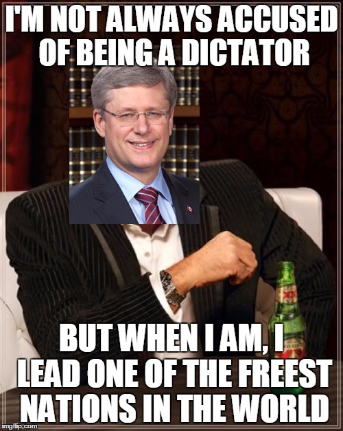 The Most Interesting Man In The World | I'M NOT ALWAYS ACCUSED OF BEING A DICTATOR BUT WHEN I AM, I LEAD ONE OF THE FREEST NATIONS IN THE WORLD | image tagged in memes,the most interesting man in the world | made w/ Imgflip meme maker