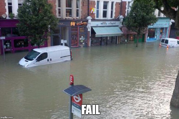 FAIL | image tagged in memes,fail,rain,england,british | made w/ Imgflip meme maker