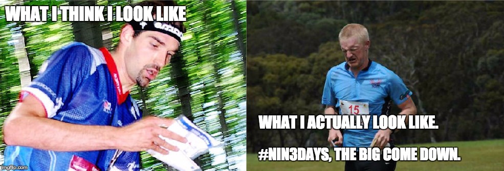 WHAT I THINK I LOOK LIKE WHAT I ACTUALLY LOOK LIKE. #NIN3DAYS, THE BIG COME DOWN. | image tagged in dm and tg | made w/ Imgflip meme maker