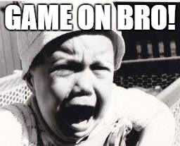 Lost it. | GAME ON BRO! | image tagged in nuclear explosion | made w/ Imgflip meme maker