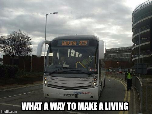 Dolly Parton's bus | image tagged in work,working,bus,coach | made w/ Imgflip meme maker