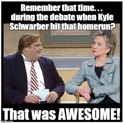 In the follow up he asked Hillary if she knew where the ball went, and if it being stuck in the scoreboard was true. . . | Remember that time. . . during the debate when Kyle Schwarber hit that homerun? That was AWESOME! | image tagged in awesome chris farley,cubs,hillary,debate | made w/ Imgflip meme maker
