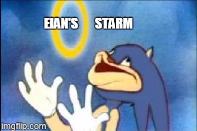 EIAN'S       STARM | made w/ Imgflip meme maker