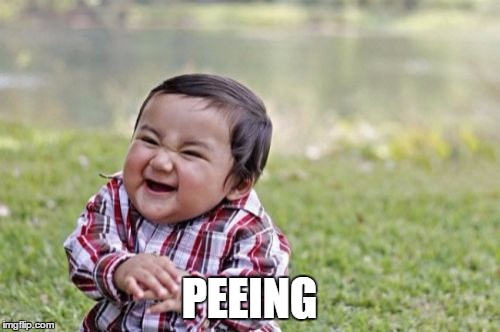 Evil Toddler Meme | PEEING | image tagged in memes,evil toddler | made w/ Imgflip meme maker