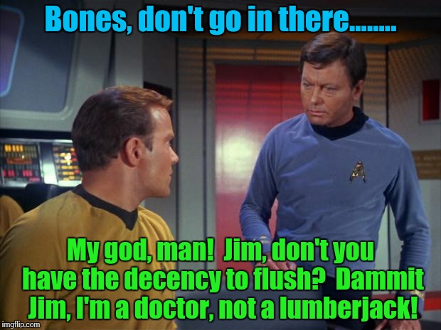 Dammit Jim, I'm a doctor, not a lumberjack! 
