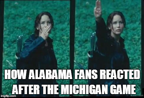 Hunger games  | HOW ALABAMA FANS REACTED AFTER THE MICHIGAN GAME | image tagged in hunger games | made w/ Imgflip meme maker