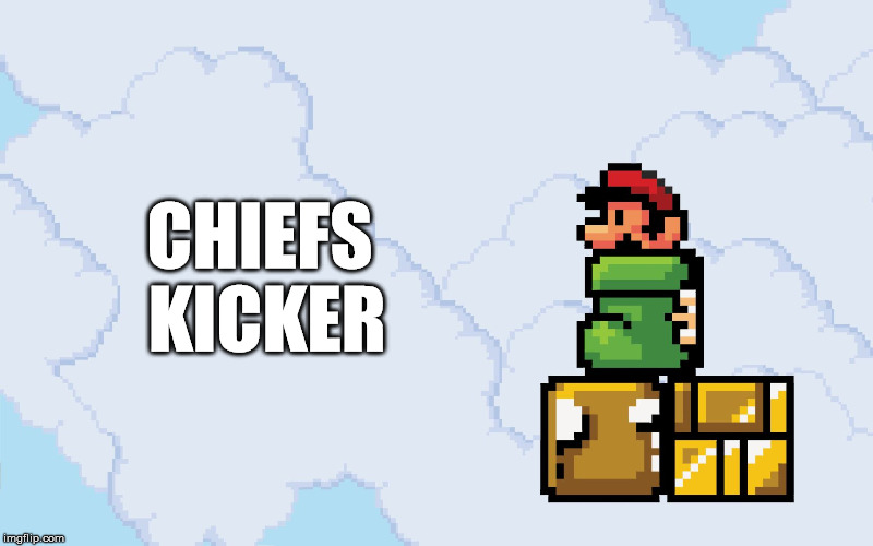 Kuribos Shoe | CHIEFS KICKER | image tagged in kuribos shoe | made w/ Imgflip meme maker