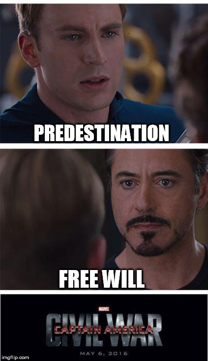 Marvel Civil War 1 Meme | PREDESTINATION FREE WILL | image tagged in marvel civil war | made w/ Imgflip meme maker