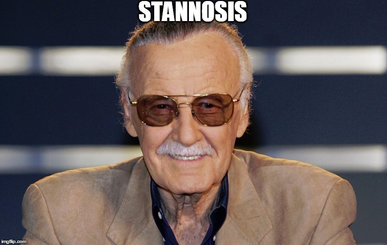 Stannosis | STANNOSIS | image tagged in stannosis,bacteria,marvel,medical | made w/ Imgflip meme maker