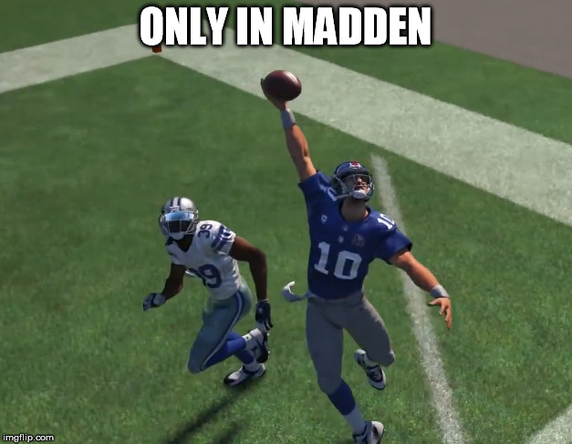 Only in Madden | ONLY IN MADDEN | image tagged in eli manning,odell catch,onlyinmadden | made w/ Imgflip meme maker