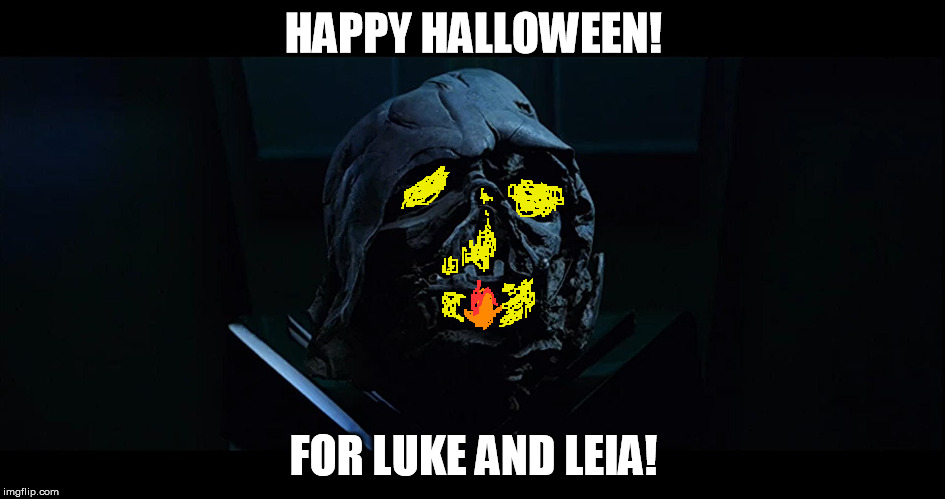 Vader-lantern!  | HAPPY HALLOWEEN! FOR LUKE AND LEIA! | image tagged in don't look at me vader,disney killed star wars | made w/ Imgflip meme maker