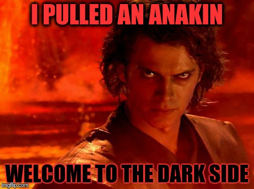 You Underestimate My Power | I PULLED AN ANAKIN WELCOME TO THE DARK SIDE | image tagged in memes,you underestimate my power | made w/ Imgflip meme maker