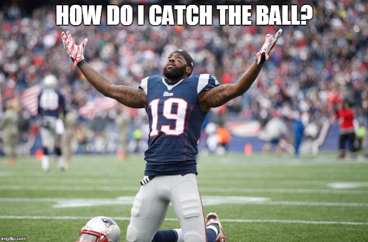 LaFell Can't Catch | HOW DO I CATCH THE BALL? | image tagged in brandon lafell,new england patriots,butterfingers | made w/ Imgflip meme maker