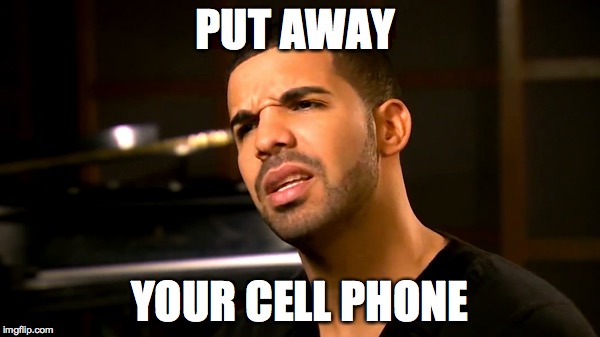 PUT AWAY YOUR CELL PHONE | image tagged in teacher,cell phone,class | made w/ Imgflip meme maker