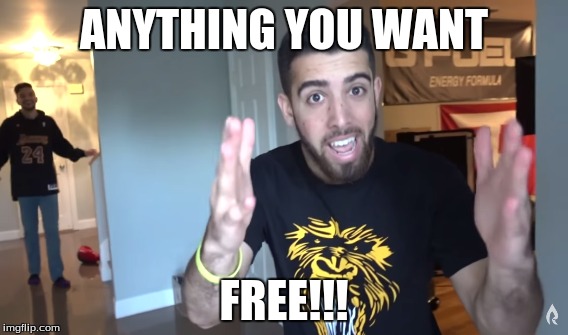 FaZe Apex FREE! | ANYTHING YOU WANT FREE!!! | image tagged in faze | made w/ Imgflip meme maker