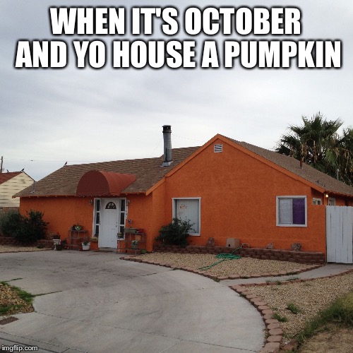 Image tagged in pumpkin house - Imgflip