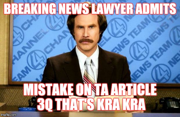 BREAKING NEWS | BREAKING NEWS LAWYER ADMITS MISTAKE ON TA ARTICLE 3Q THAT'S KRA KRA | image tagged in breaking news | made w/ Imgflip meme maker