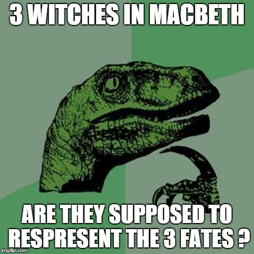 Food for Thought on the Witches of Macbeth