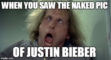 Scary Harry | WHEN YOU SAW THE NAKED PIC OF JUSTIN BIEBER | image tagged in memes,scary harry | made w/ Imgflip meme maker