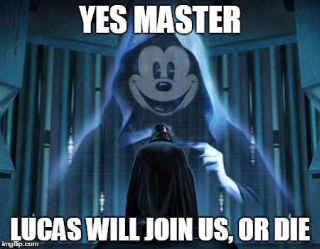 YES MASTER LUCAS WILL JOIN US, OR DIE | made w/ Imgflip meme maker