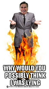 Pants On Fire | WHY WOULD YOU POSSIBLY THINK I WAS LYING | image tagged in pants on fire | made w/ Imgflip meme maker