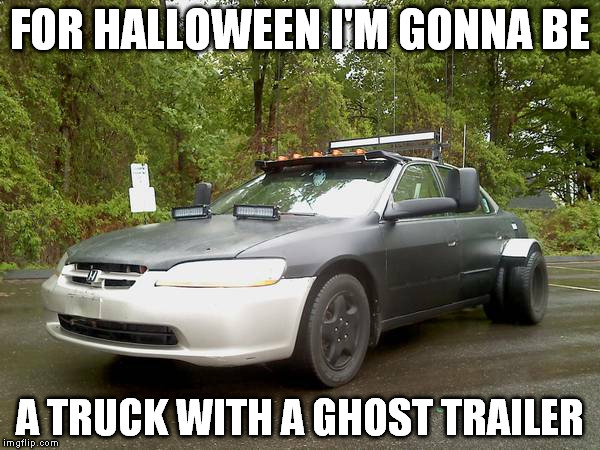That's a scary looking ghost trailer  | FOR HALLOWEEN I'M GONNA BE A TRUCK WITH A GHOST TRAILER | image tagged in car with big mirrors,halloween,dodge,ghost | made w/ Imgflip meme maker