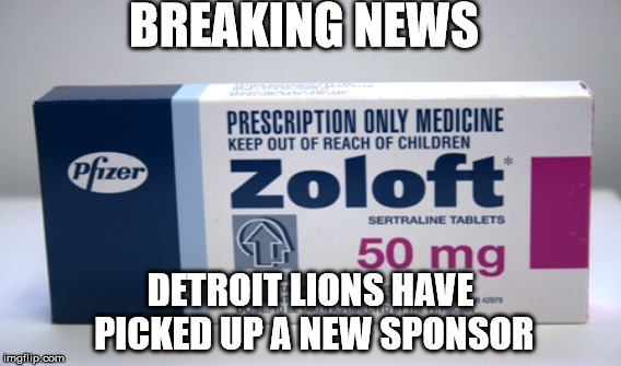 BREAKING NEWS DETROIT LIONS HAVE PICKED UP A NEW SPONSOR | image tagged in lions | made w/ Imgflip meme maker