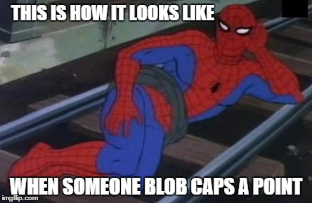 Sexy Railroad Spiderman Meme | THIS IS HOW IT LOOKS LIKE WHEN SOMEONE BLOB CAPS A POINT | image tagged in memes,sexy railroad spiderman,spiderman | made w/ Imgflip meme maker