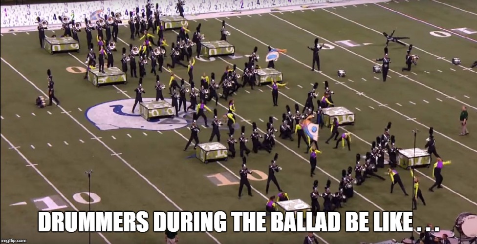DRUMMERS DURING THE BALLAD BE LIKE . . . | made w/ Imgflip meme maker