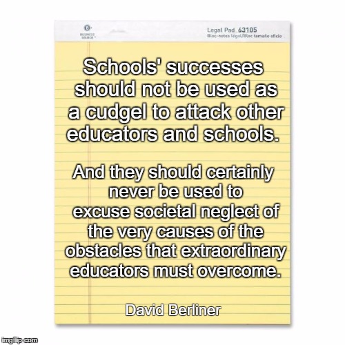 notepad | Schools' successes should not be used as a cudgel to attack other educators and schools. And they should certainly never be used to excuse s | image tagged in notepad | made w/ Imgflip meme maker